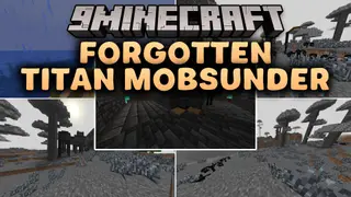 Forgotten Titan Mobsunder Mod (1.21.11, 1.20.1) – Fight Colossal Extinct Titans