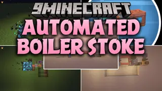 Automated Boiler Stoke Mod (1.21.1, 1.20.1) – Fuel Blaze Burners
