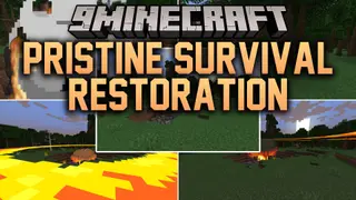 Pristine Survival Restoration Mod (26.2, 1.20.1) – Watch Creeper Craters Fix