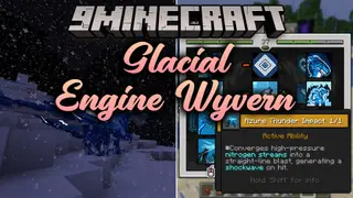 Glacial Engine Wyvern Mod (1.21.1) – Soar and Fight As a Nitrogen Powered Wyvern