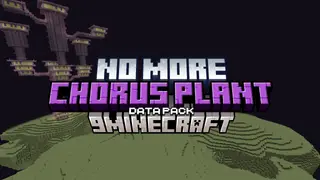 No More Chorus Plant Data Pack (1.21.2, 1.20.1) – Simplified End Exploration