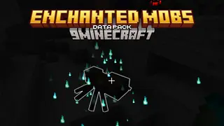 Enchanted Mobs Data Pack (1.21.1, 1.20.6) – Dynamic PVE Challenges