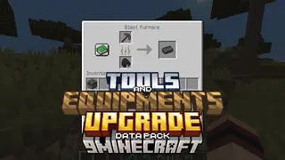 Tools & Equipments Upgrade Data Pack (1.21.1, 1.20.1) – Upgrade and Recycle with Ease