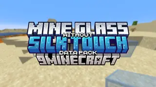 Mine Glass Without Silk Touch Data Pack (1.21.1, 1.20.6) – Break Glass Easily