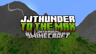 JJThunder To The Max Data Pack (1.21.1, 1.20.1) – Transform Your World