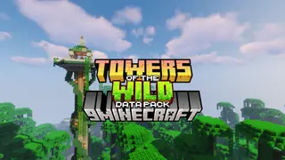 Towers Of The Wild: Reworked Data Pack (1.21.1, 1.20.1) – Epic Explorations Await