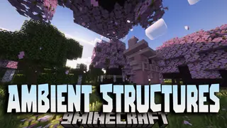 Ambient Structures Data Pack (1.21.1, 1.20.1) – Immerse Yourself In The Serene Beauty