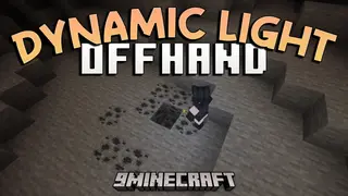 Dynamic Light Offhand Addon (26.x, 1.21) – Hold Torches In Your Offhand To Light Up Caves