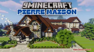 Pierre Maison Map (26.2, 1.20.1) – One Of A Kind Mansion