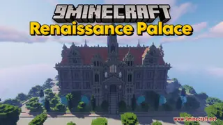 Renaissance Palace Map (26.2, 1.20.1) – A Great Era