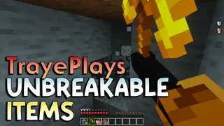 TrayePlays Unbreakable Items Addon (26.x) – Remove Tool And Weapon Durability Limits