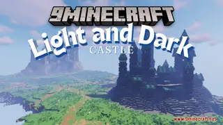 Light and Dark Castles Map (26.2, 1.20.1) – Outstanding Contrast