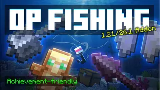 Op Fishing Loot Addon (26.x, 1.21) – MCPE/Bedrock