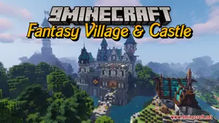 Fantasy Village and Castle Map (26.2, 1.20.1) – Enchanted Heaven