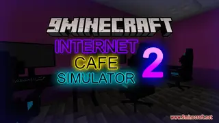 Internet Cafe Simulator 2 Map (26.2, 1.20.1) – Virtual Ventures