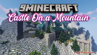 Castle On a Mountain Map (26.2, 1.20.1) – A Majestic Fortress