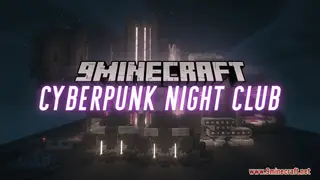 Cyberpunk Night Club Map (26.2, 1.20.1) – City That Never Sleeps