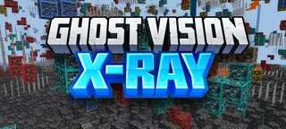 Ghost Vision X Ray Addon (26.x, 1.21) – Find hidden ores through walls