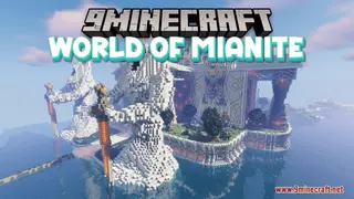 The World of Mianite Map (26.2, 1.20.1) – A Divided Realm