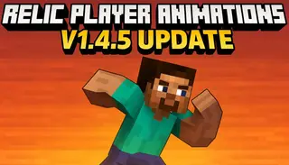 Relic Player Animations Addon (26.x, 1.21) – MCPE/Bedrock Mod