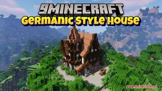 Germanic Style House Map (26.2, 1.20.1) – A Taste of Germanic Elegance
