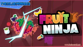 Fruit Ninja Map (26.2, 1.20.1) – Slice and Dice