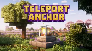 Teleport Anchor Addon (26.x, 1.21) – MCPE/Bedrock