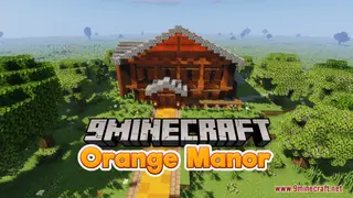 Orange Manor Map (26.2, 1.20.1) – A Burst of Orange