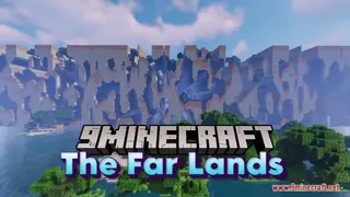 The Far Lands Map (26.2, 1.20.1) – Journey to the Edge of Minecraft