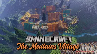 The Mountains Village Map (26.2, 1.20.1) – Medieval Survival Base