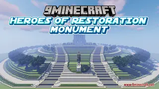 Heroes of Restoration Monument Map (26.2, 1.20.1)) – Amazing Recreation