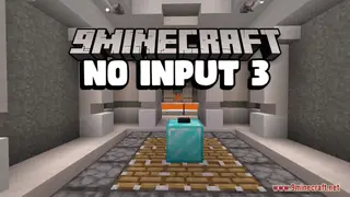 No Input 3 Map (26.2, 1.20.1) – A Challenging Escape Room
