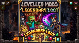 Levelled Mobs and Legendary Loot Addon (26.x, 1.21) – MCPE/Bedrock