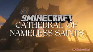 Cathedral of Nameless Saints Map (26.2, 1.20.1) – Gothic Architecture
