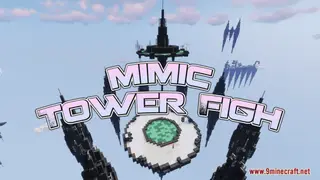 Mimic Tower Fight Map (26.2, 1.20.1) – Strive To The Top!