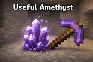 Useful Amethyst Addon (26.x, 1.21) – MCPE/Bedrock