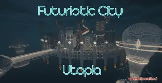 Futuristic City Utopia Map (26.2, 1.20.1) – A Futuristic City Creation