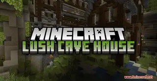 Lush Cave House Map (26.2, 1.20.1) – Lush Cave Inspired Survival House