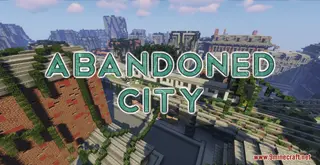 Abandoned City Map (26.2, 1.20.1) – Stunning Forgotten City