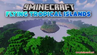 Flying Tropical Islands Map (26.2, 1.20.1) – Survive on Tropical Sky Islands