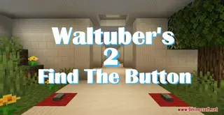 Waltuber's Find The Button 2 Map (26.2, 1.20.1) – 16 Find The Button Levels