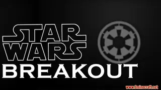 STAR WARS: Breakout Map (26.2, 1.20.1) for Minecraft
