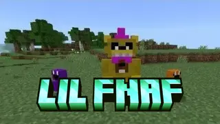 Lil Fnaf Addon (26.x, 1.21) – MCPE/Bedrock