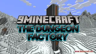 The Dungeon Factory Map (26.2, 1.20.1)- New Mobs and Bossess