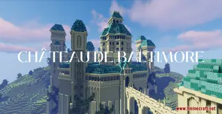 Château de Baltimore Map (26.2, 1.20.1) – French Inspired Castle