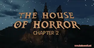 The House Of Horror Chapter 2 Map (26.2, 1.20.1) – Double the Run Double the Fun