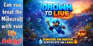 Drown to Live Addon (26.x, 1.21) – MCPE/Bedrock