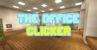 The Office: Clicker Map (26.2, 1.20.1) for Minecraft