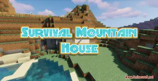 Survival Mountain House Map (26.2, 1.20.1) for Minecraft