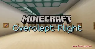 Overslept Flight Map (26.2, 1.20.1) for Minecraft